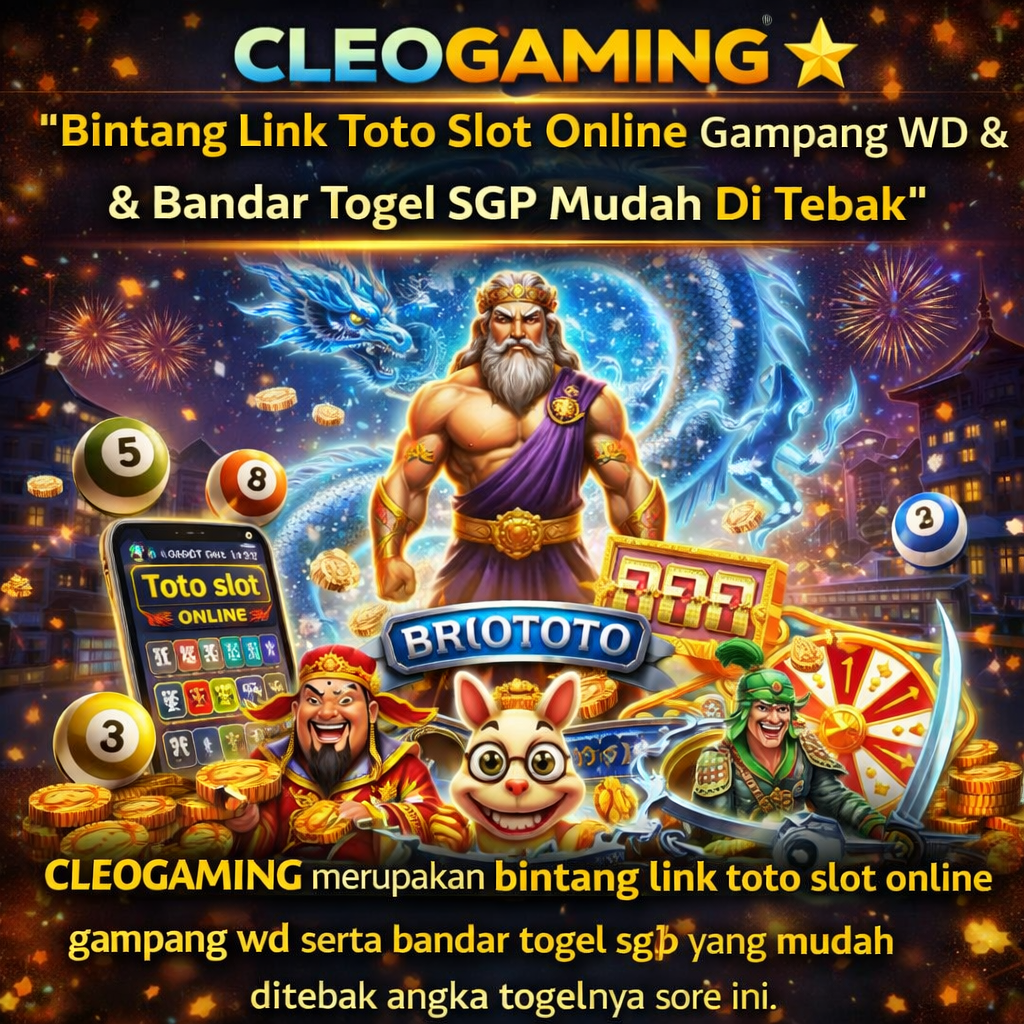 CLEOGAMING merupakan bintang link toto slot online gampang wd serta bandar togel sgp yang mudah ditebak angka togelnya sore ini.